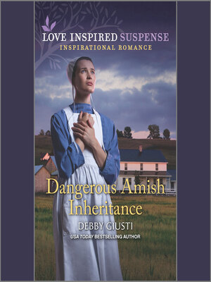 cover image of Dangerous Amish Inheritance